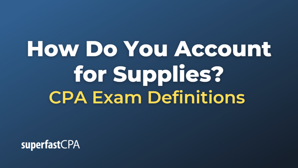 How Do You Account for Supplies
