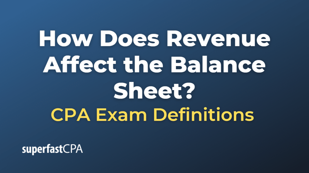 How Does Revenue Affect the Balance Sheet