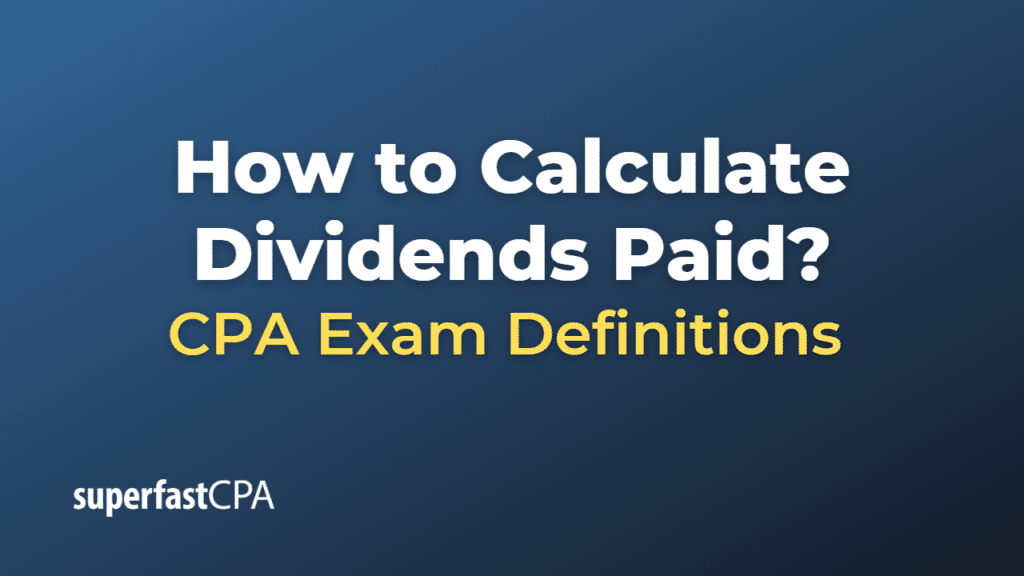 How to Calculate Dividends Paid