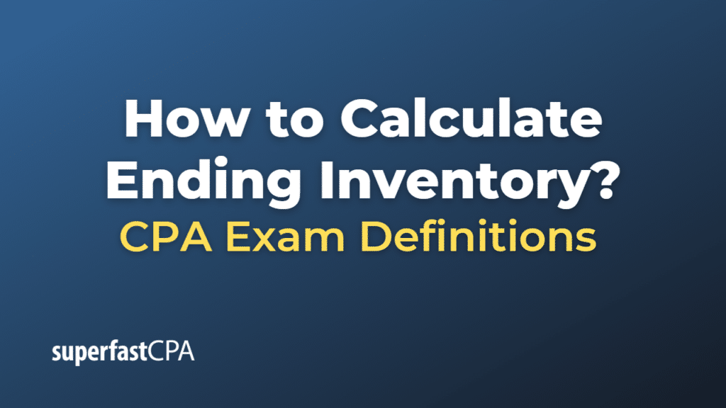 How to Calculate Ending Inventory