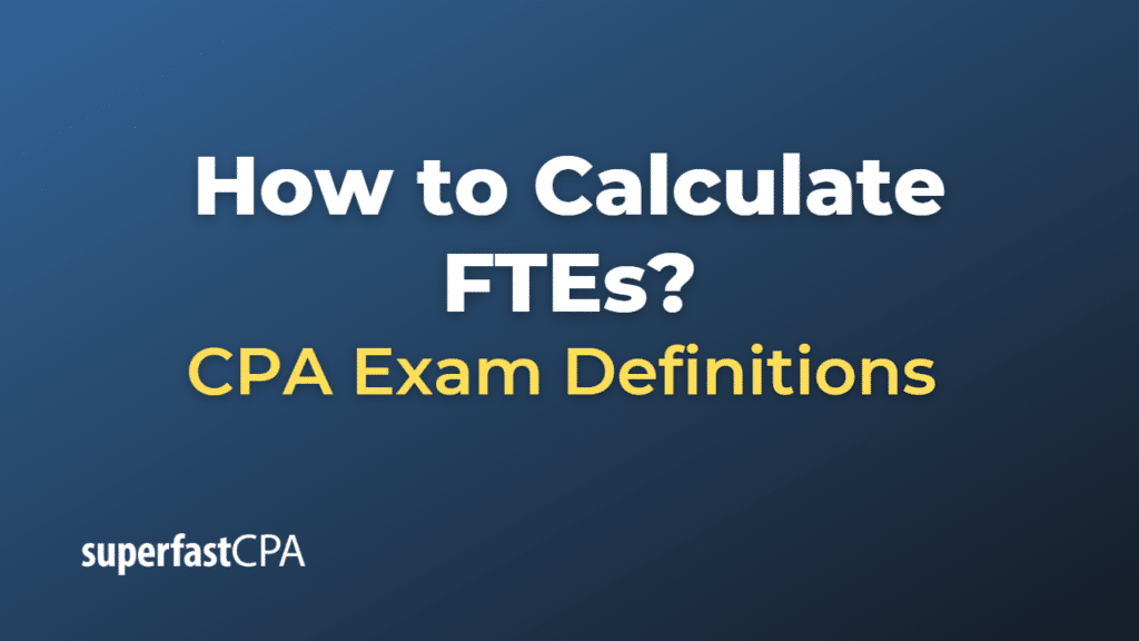 How to Calculate FTEs