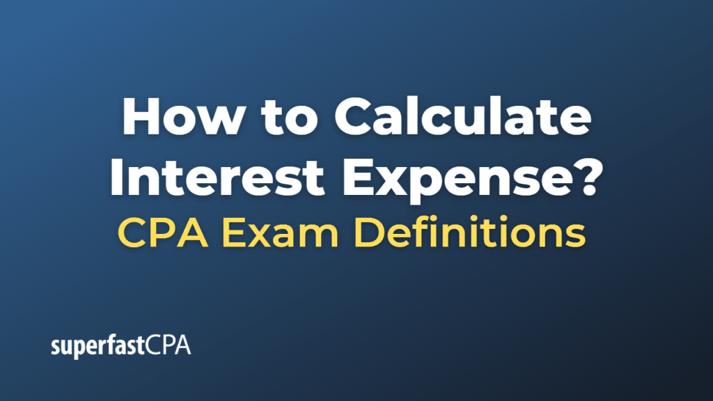 How to Calculate Interest Expense