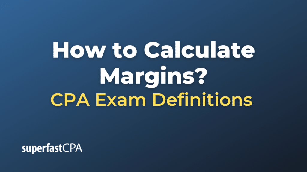 How to Calculate Margins