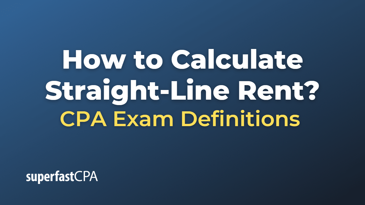 How to Calculate StraightLine Rent?