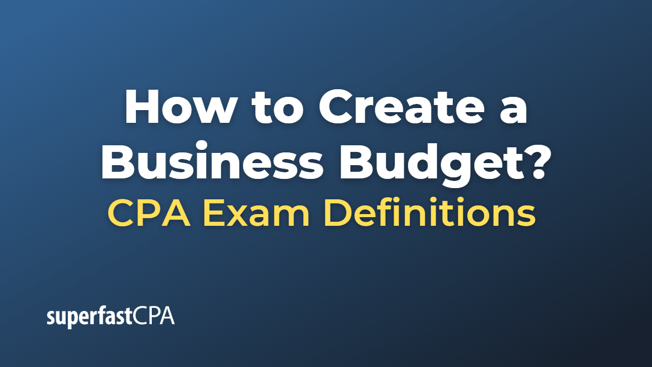 How to Create a Business Budget