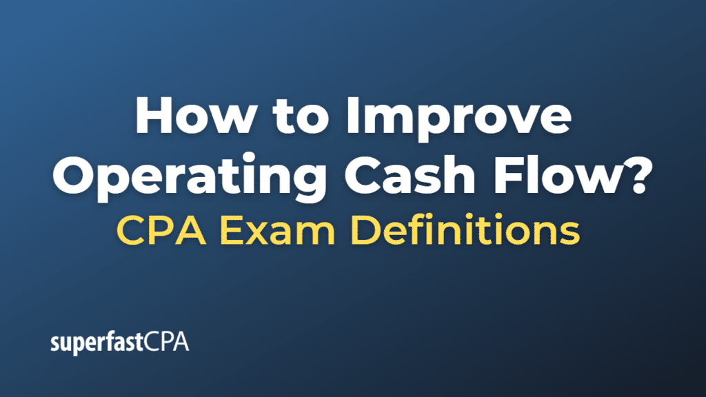 How to Improve Operating Cash Flow