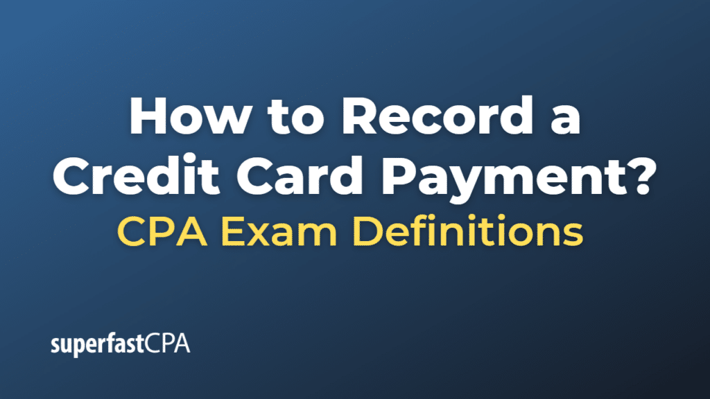 How to Record a Credit Card Payment