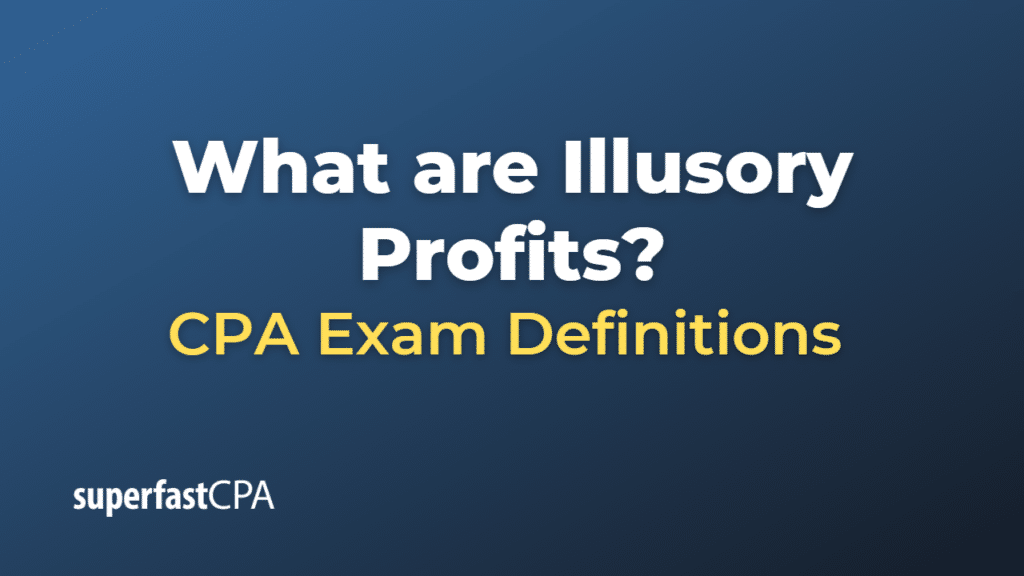 Illusory Profits