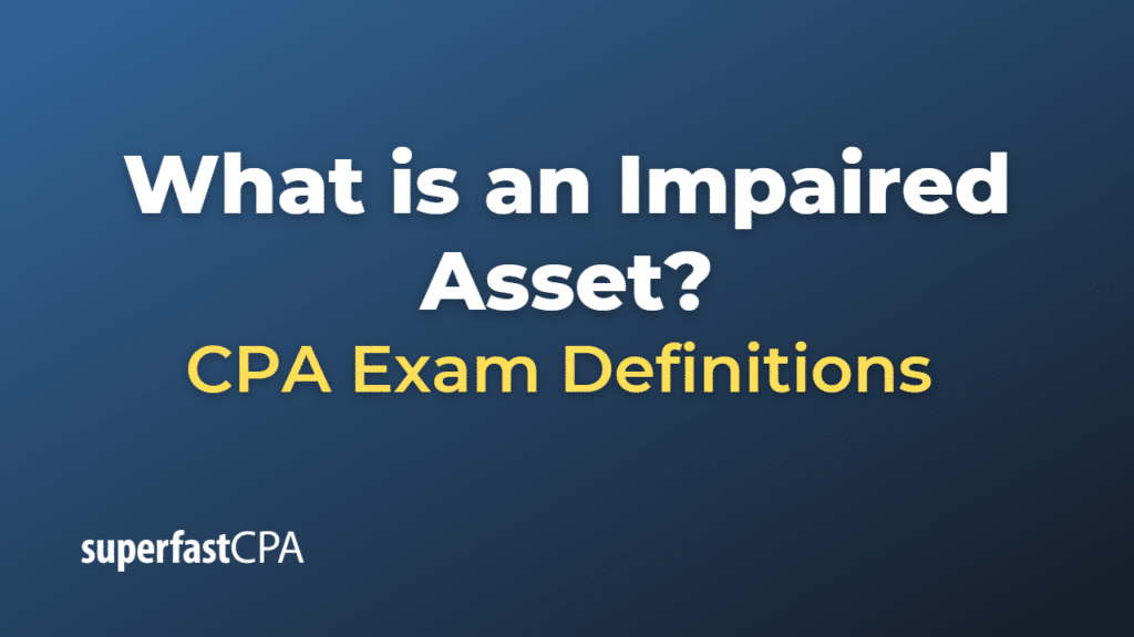 Impaired Asset