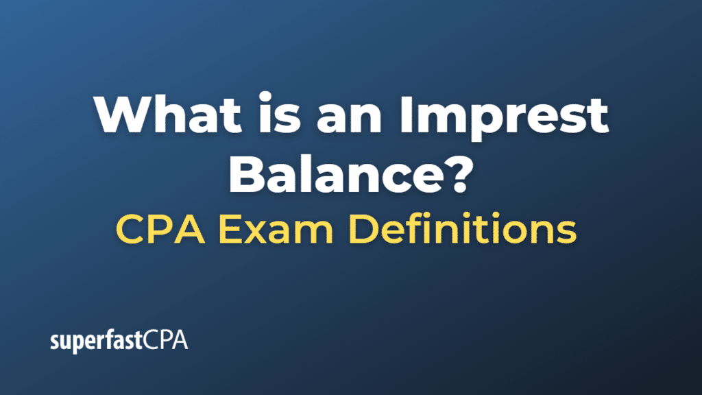 Imprest Balance
