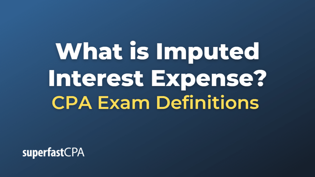 Imputed Interest Expense