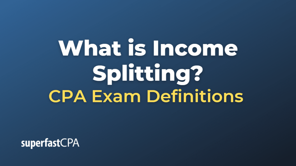 Income Splitting