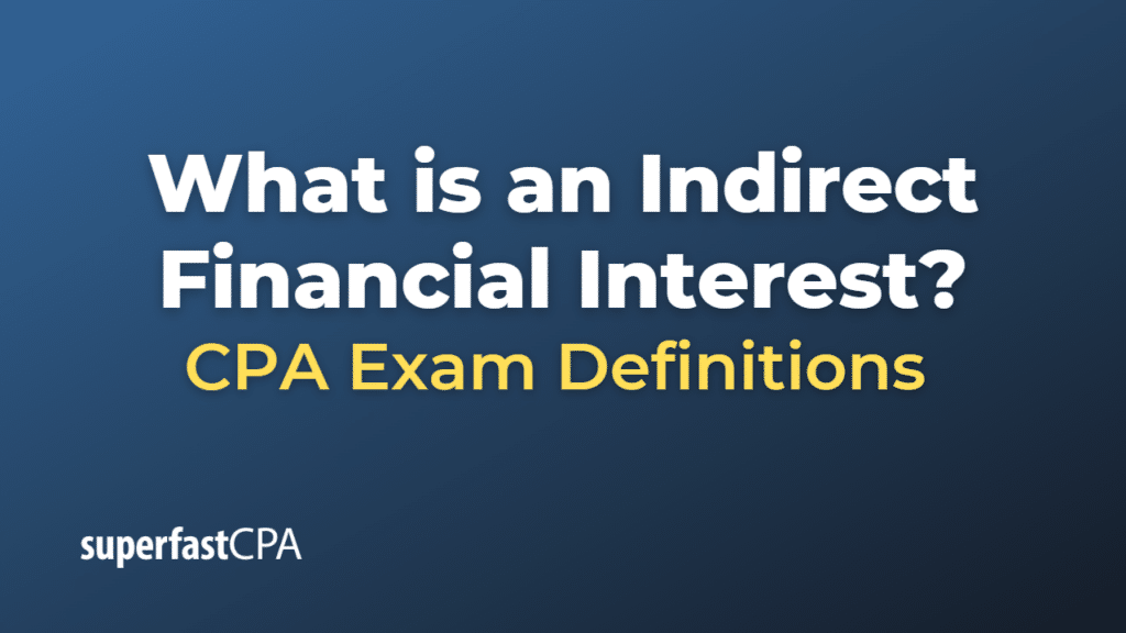 Indirect Financial Interest