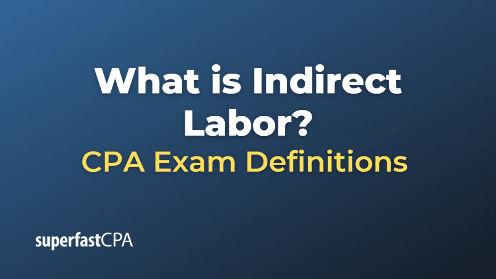 Indirect Labor