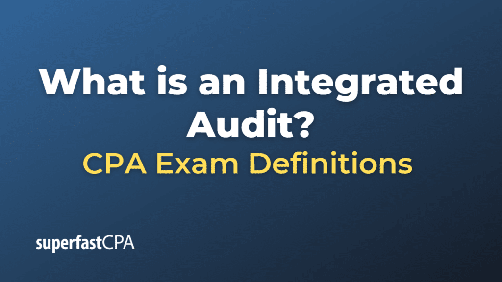 Integrated Audit