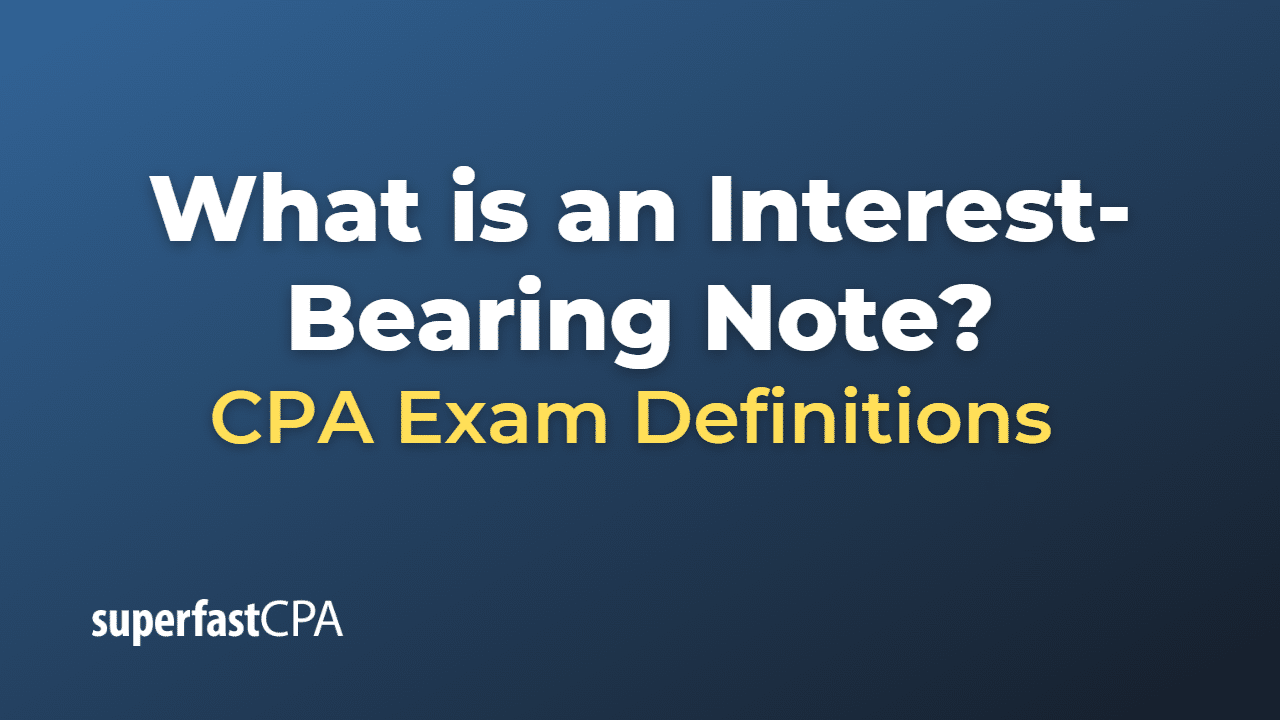 What is an InterestBearing Note?