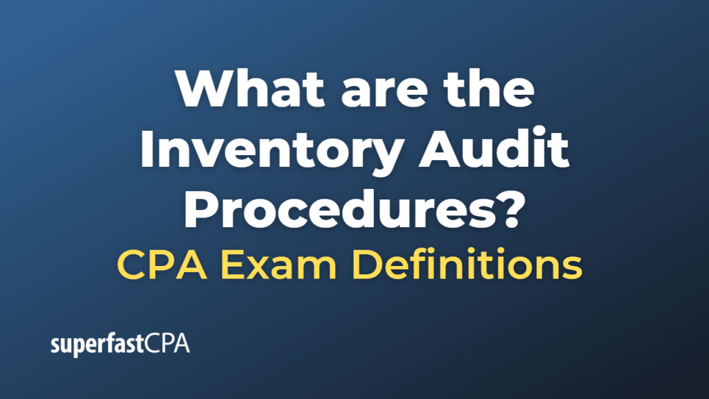 Inventory Audit Procedures