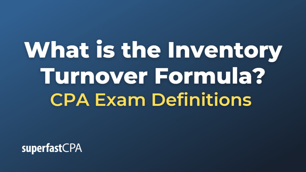 Inventory Turnover Formula