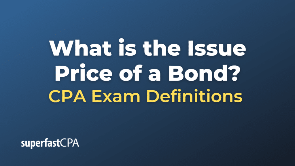 Issue Price of a Bond