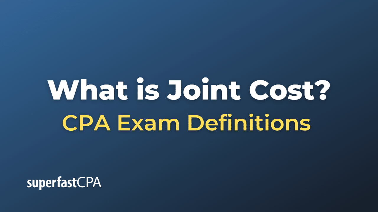 What is Joint Cost?