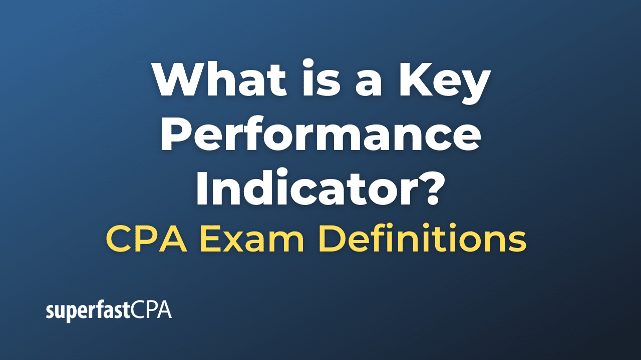 What is a Key Performance Indicator?