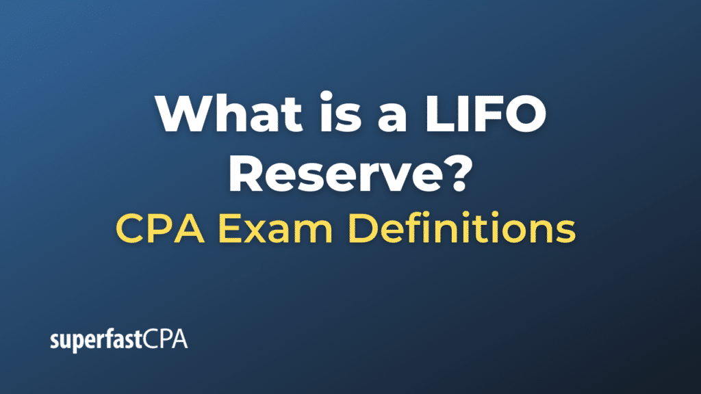 LIFO Reserve
