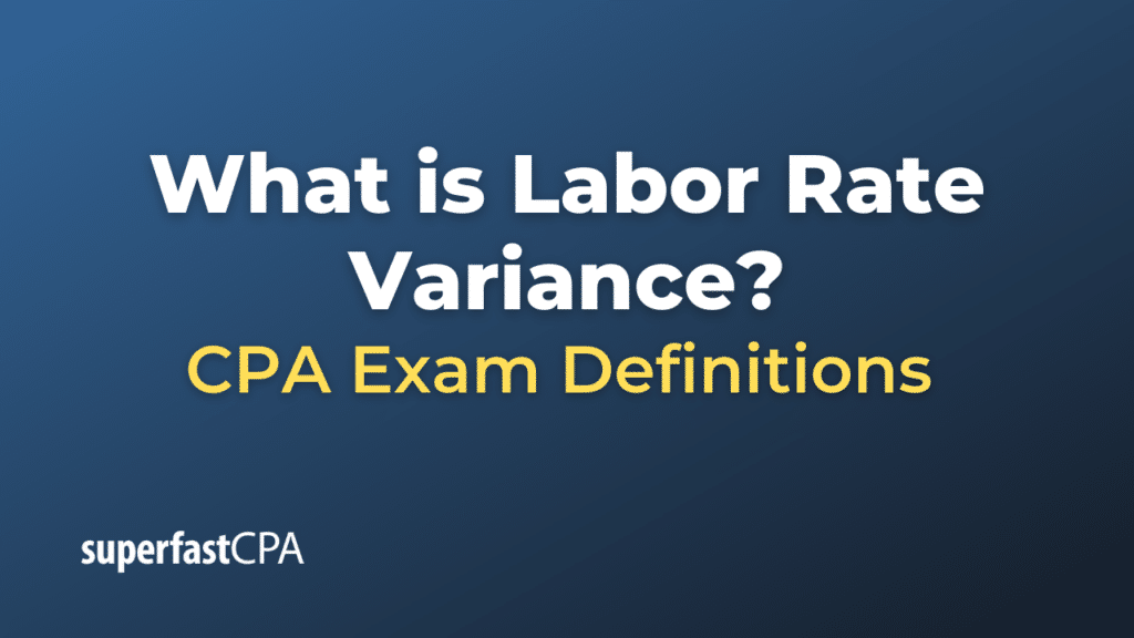 Labor Rate Variance