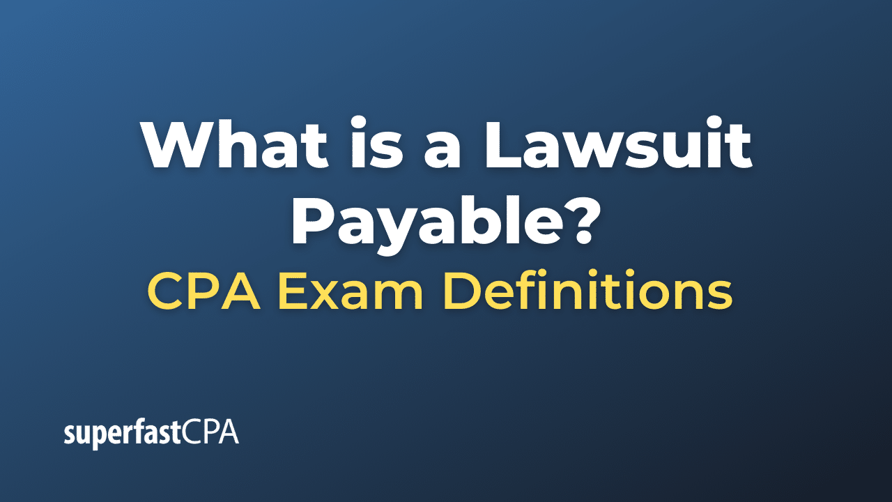 Lawsuit Payable