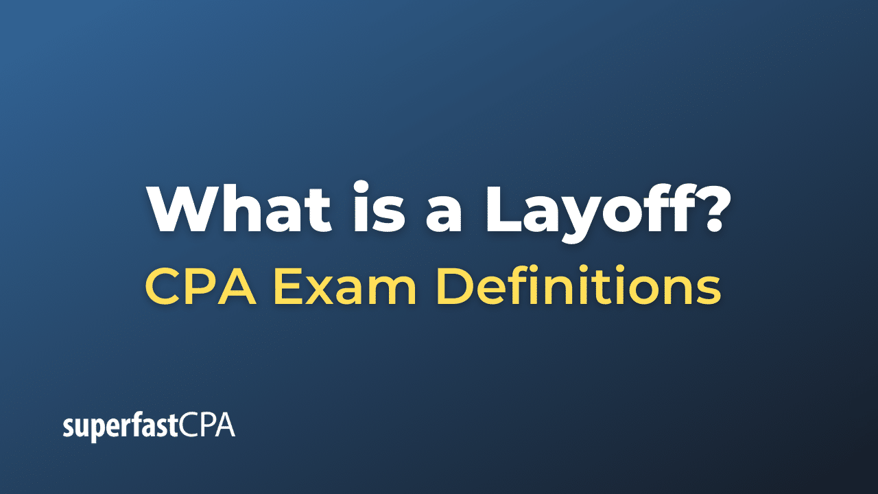 What is a Layoff