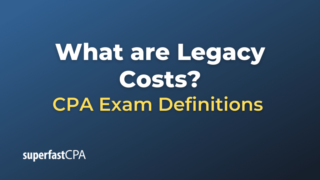 Legacy Costs