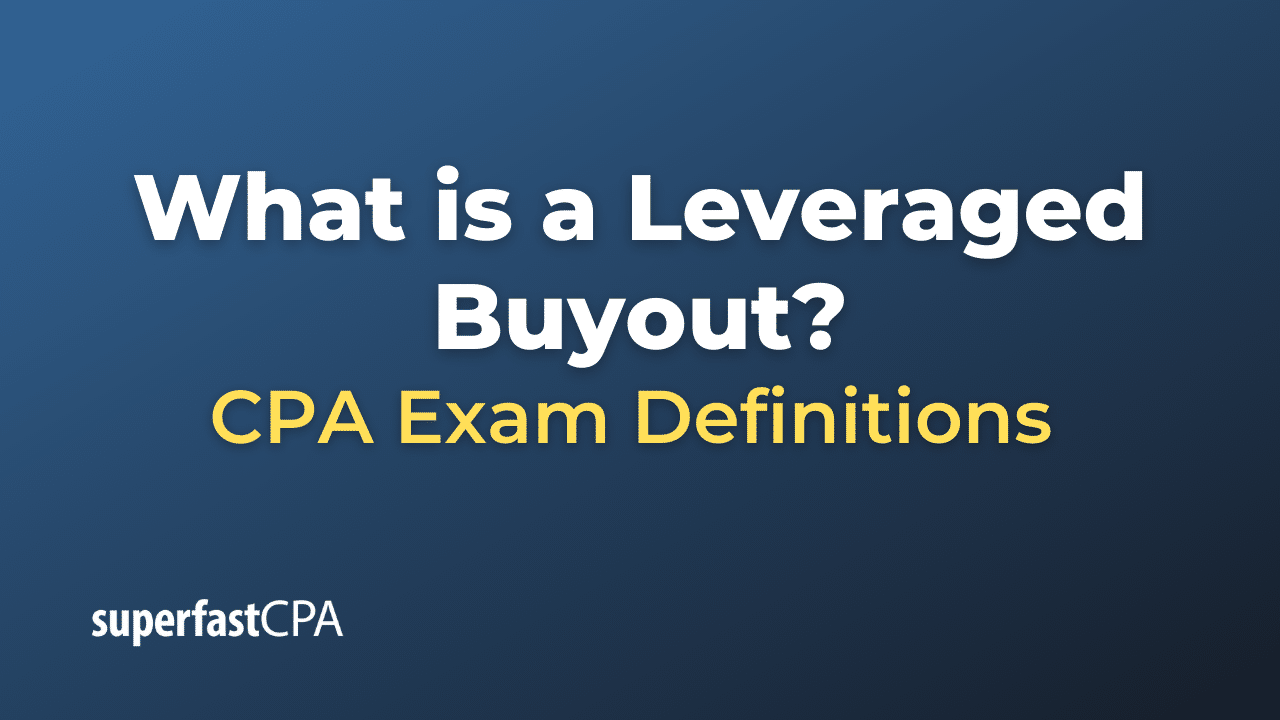 Leveraged Buyout