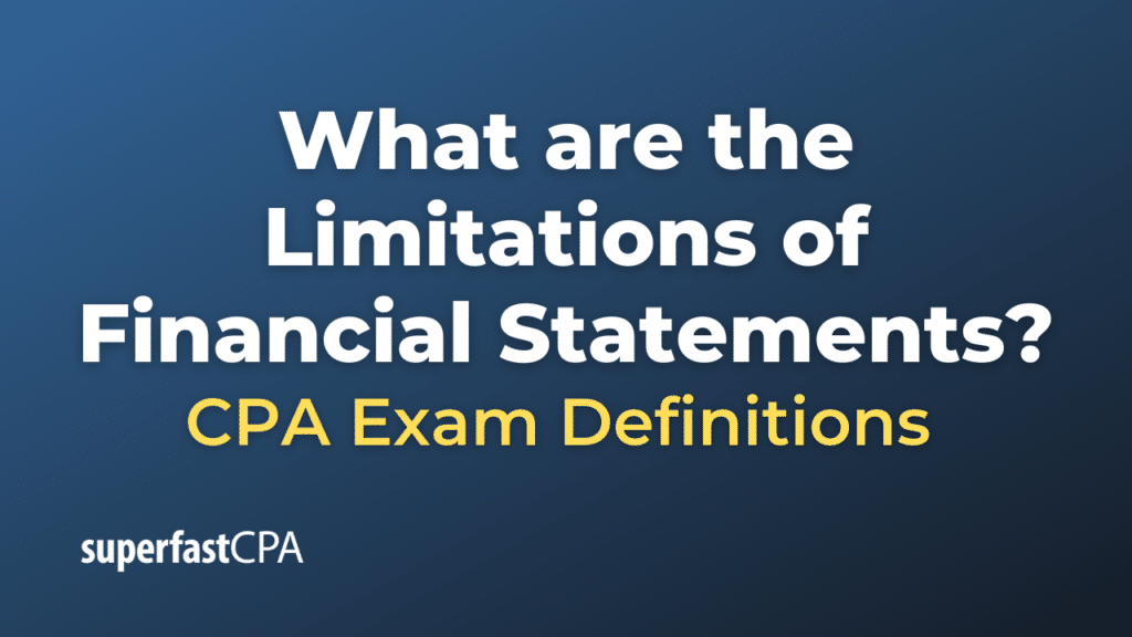 Limitations of Financial Statements