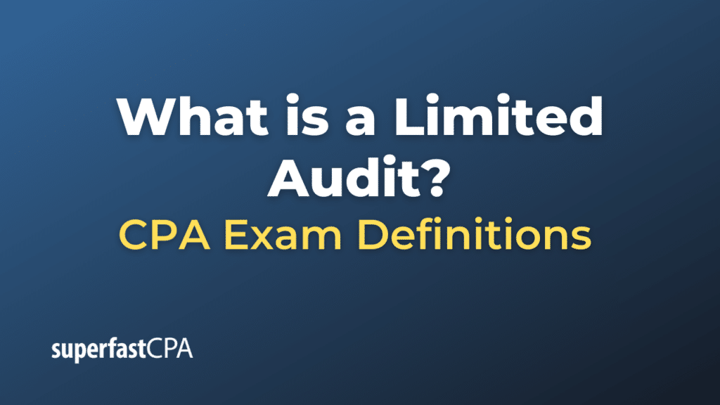 Limited Audit