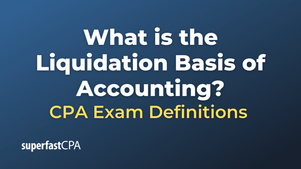 Liquidation Basis of Accounting