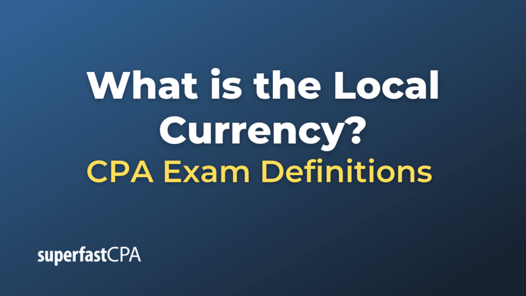 Local Currency