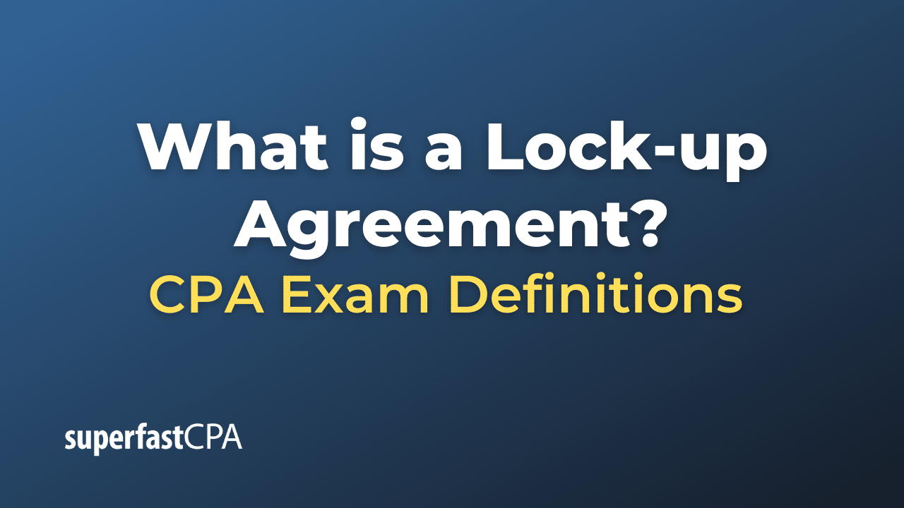 What is a Lockup Agreement?