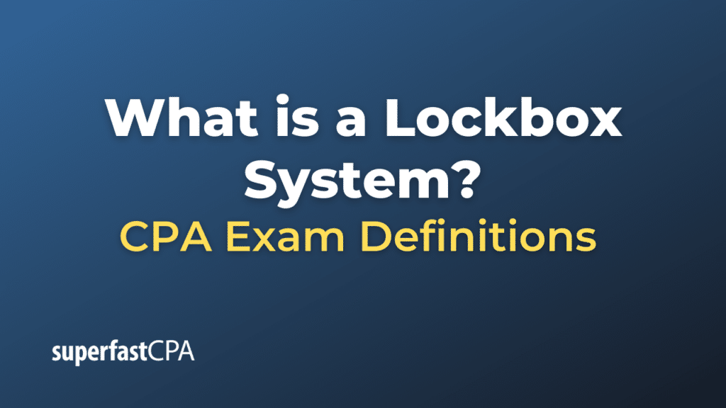 Lockbox System