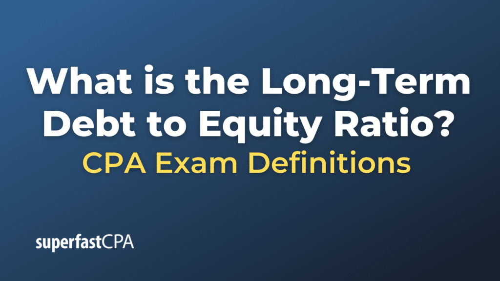Long-Term Debt to Equity Ratio