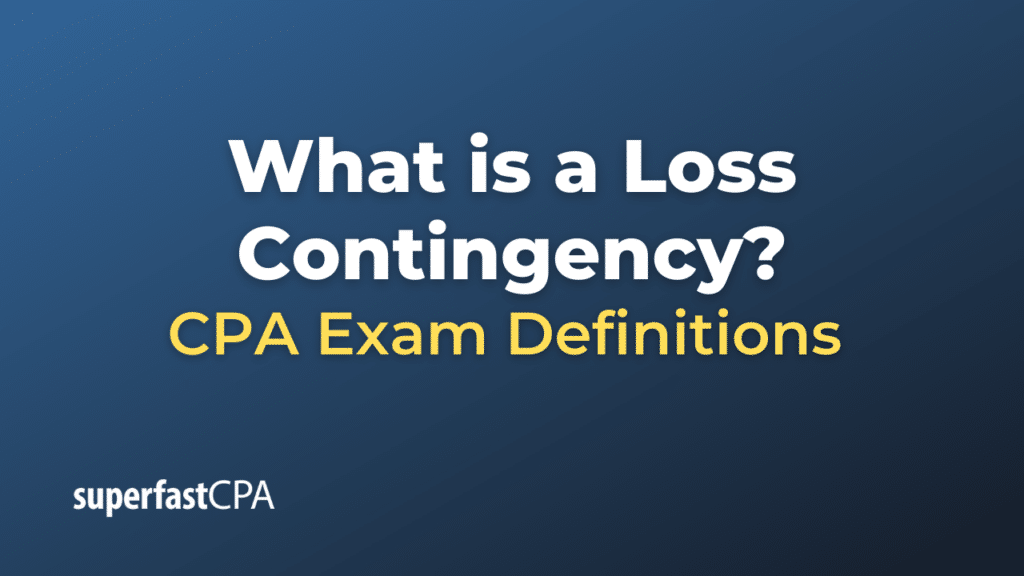 Loss Contingency