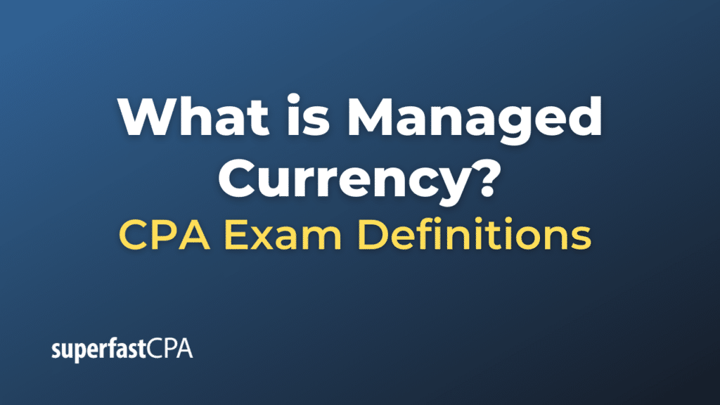 Managed Currency
