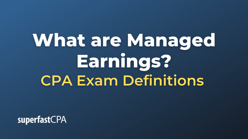 Managed Earnings
