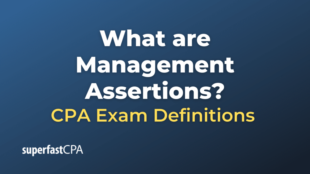 Management Assertions