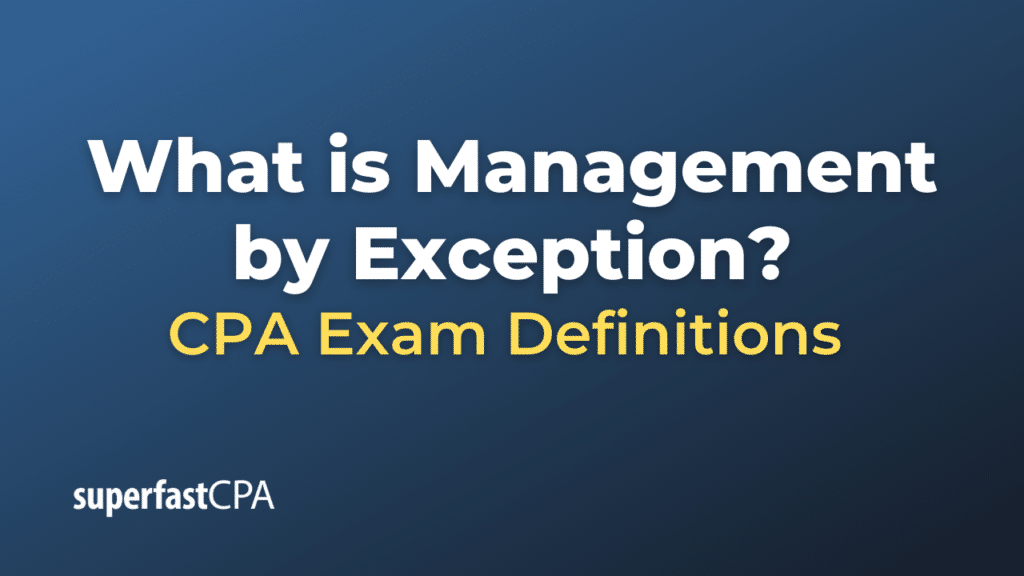 Management by Exception