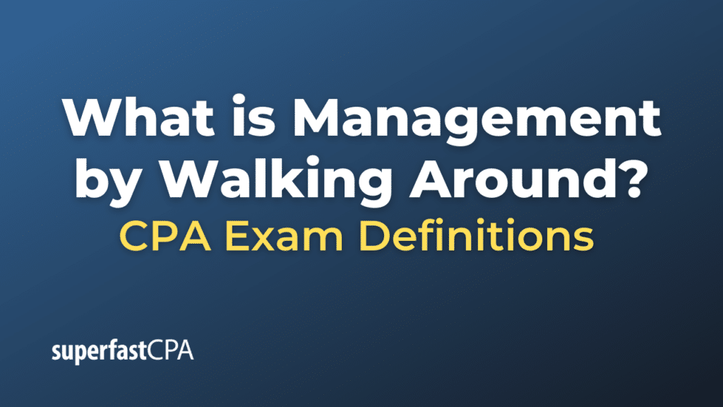 Management by Walking Around