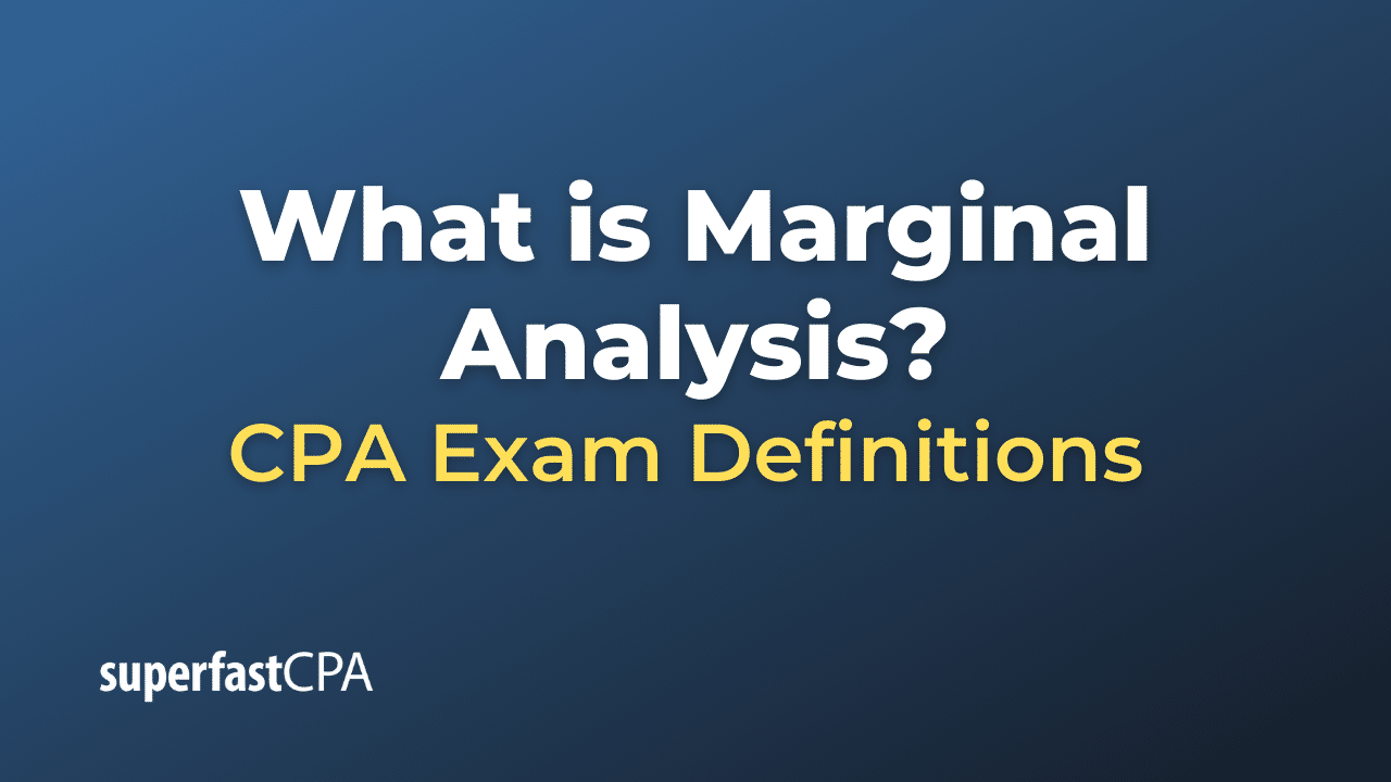 What Is Marginal Analysis what-is-marginal-analysis
