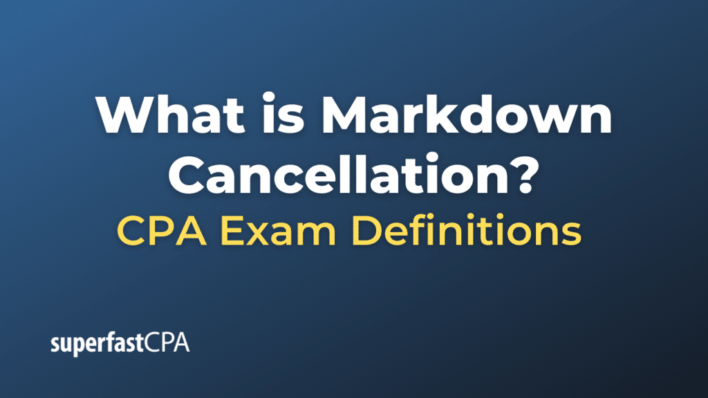 Markdown Cancellation