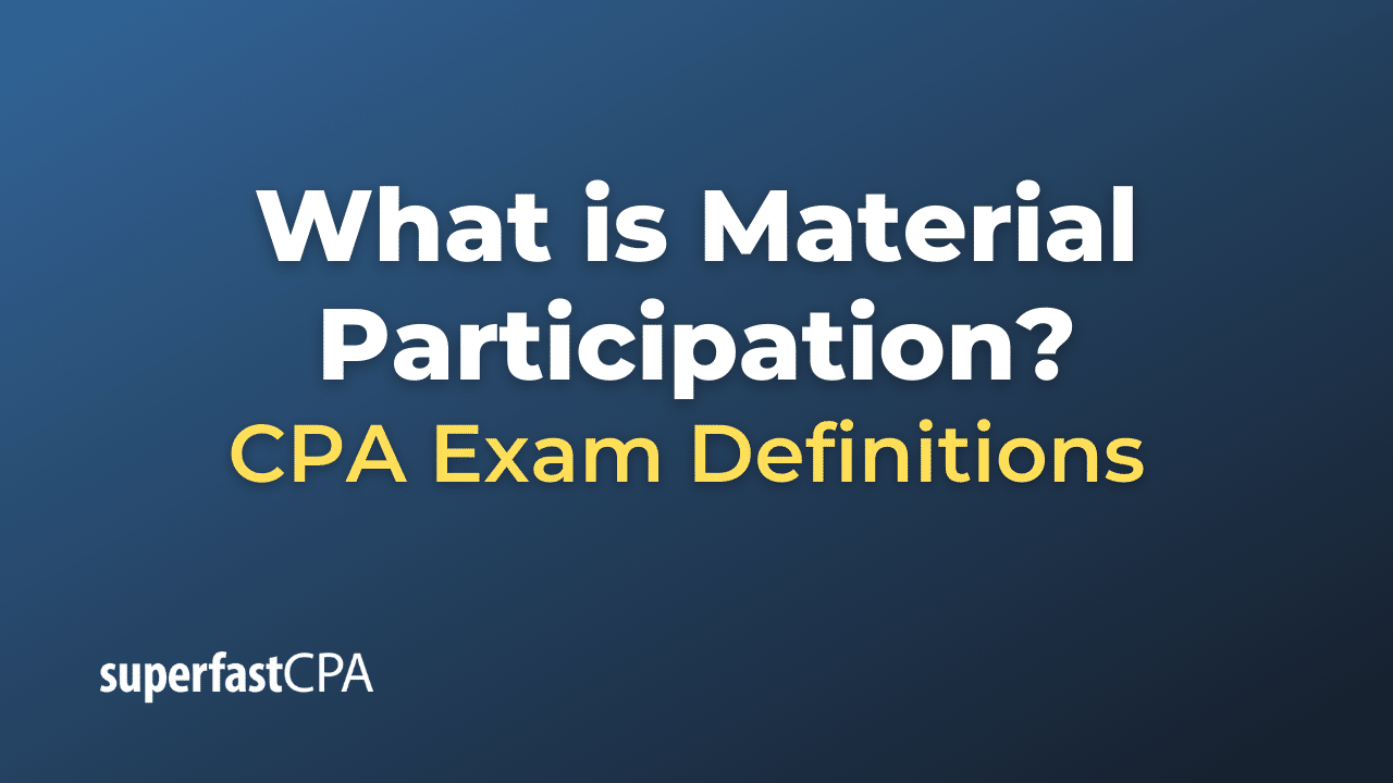 What is Material Participation?