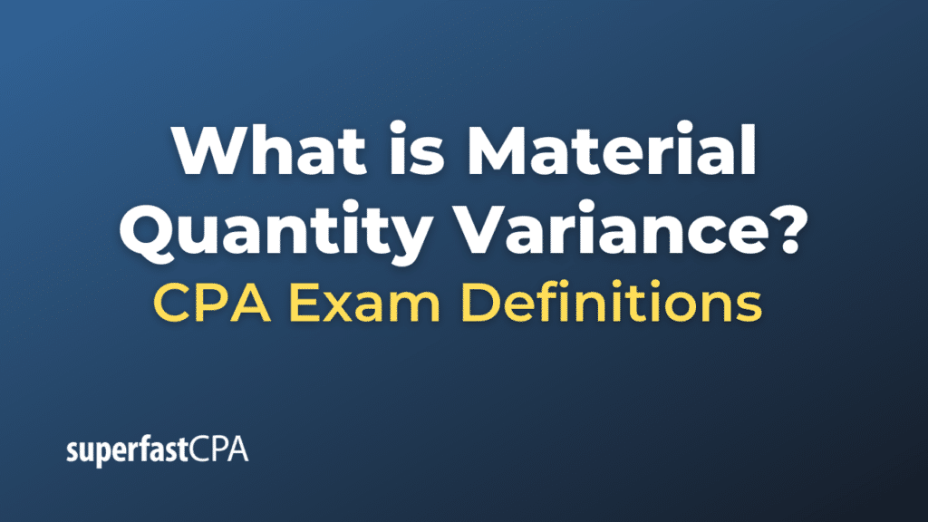 Material Quantity Variance