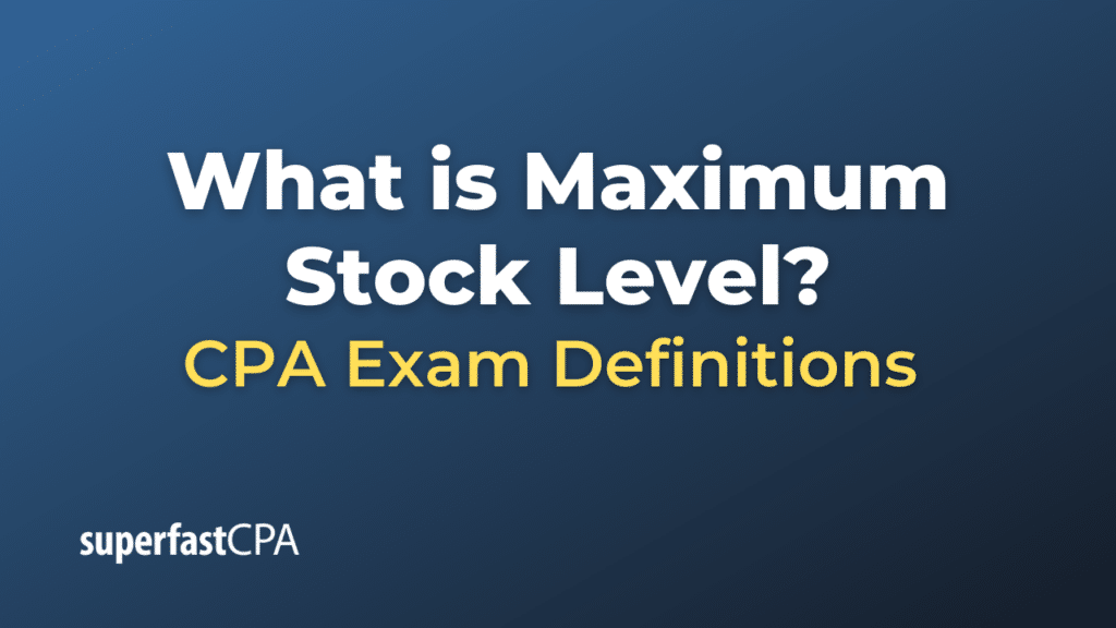 Maximum Stock Level