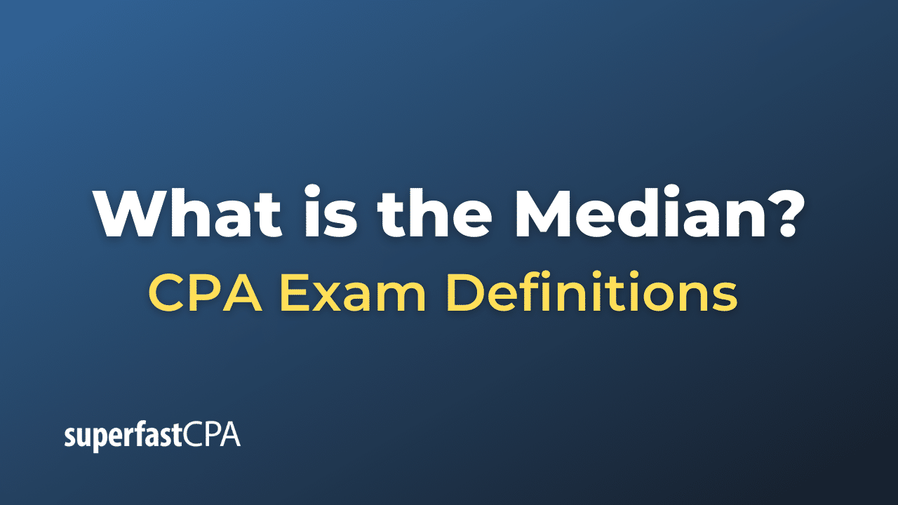 What is the Median? SuperfastCPA CPA Review